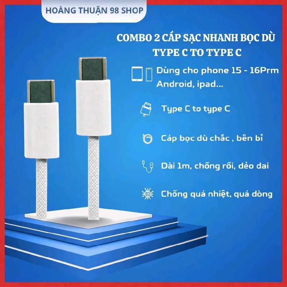 ( COMBO 2 CÁP BỌC DÙ ) Sạc nhanh dành cho phone 15-16prm và tất cả dòng Android Có Cổng Type C to C 