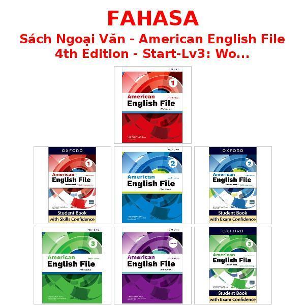 Sách Ngoại Văn - American English File 4th Edition - Start-Lv3: Workbook, Skills, Exam Level 1 - 3