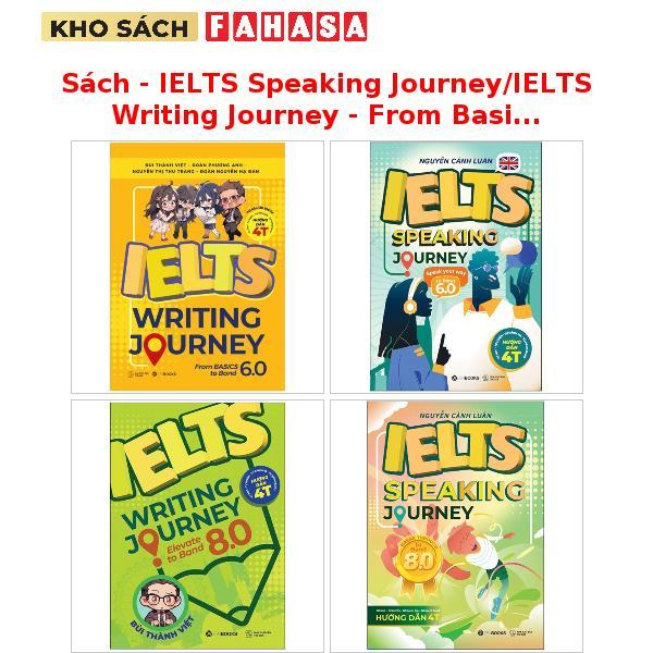 Sách - IELTS Speaking Journey/IELTS Writing Journey - From Basics To Band 6.0 And Break Through To B