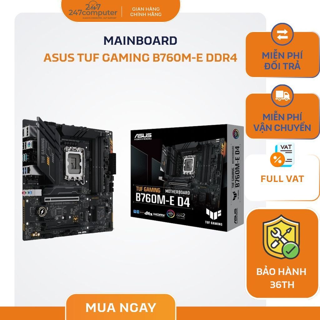 [NEW FULL VAT] MAINBOARD Asus TUF Gaming B760M-E DDR4 - CHÍNH HÃNG BẢO HÀNH 3 NĂM