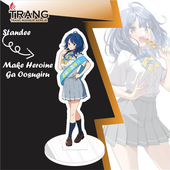 Standee Figure Akrilik make heroine ga oosugiru / Standing Action figure Acrylic make heroine ga oos
