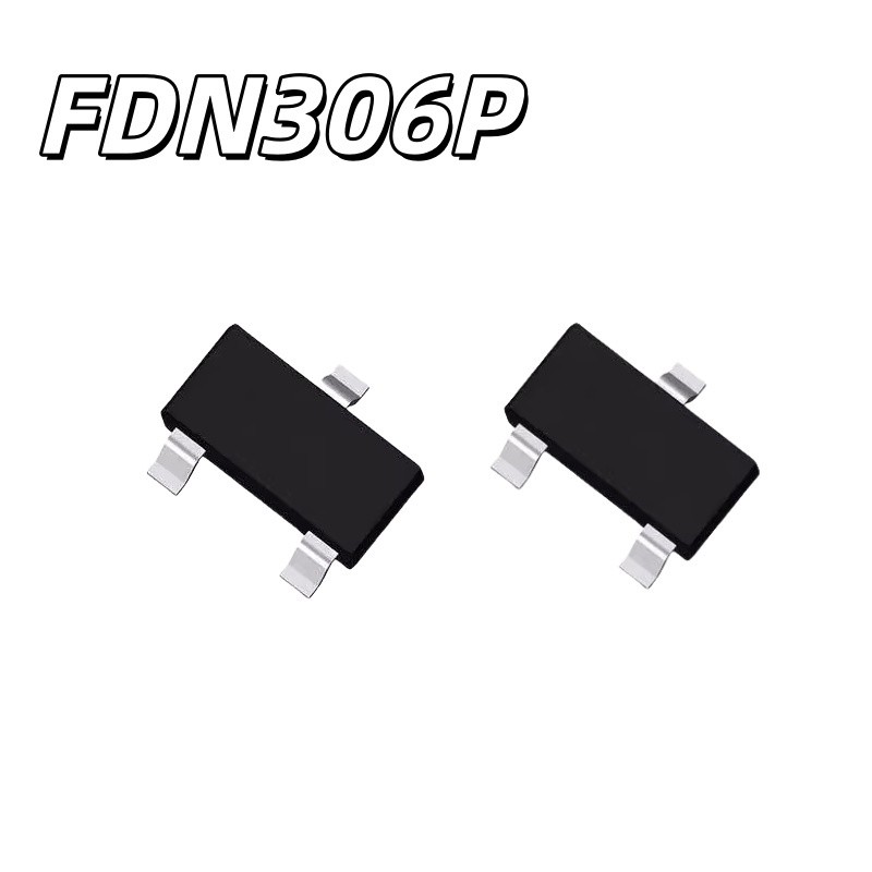 Thương Hiệu Mới Chính Hãng FDN306 FDN306P-NL 306 Miếng Dán In Màn Hình SOT23 MOS Trường Hiệu Ứng Ống
