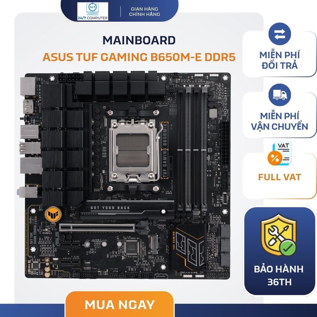 [NEW FULL VAT] MAINBOARD ASUS TUF GAMING B650M-E DDR5 - CHÍNH HÃNG BẢO HÀNH 3 NĂM