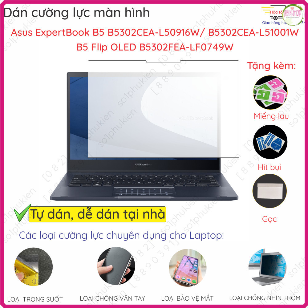 Dán cường lực cho Asus ExpertBook B5 B5404 B5302C B5602 B5402 B3 Flip B3402 B3302 B1 B1402 B9450F P2