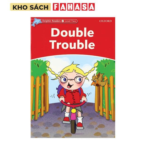 Dolphin Readers Level 2: Double Trouble