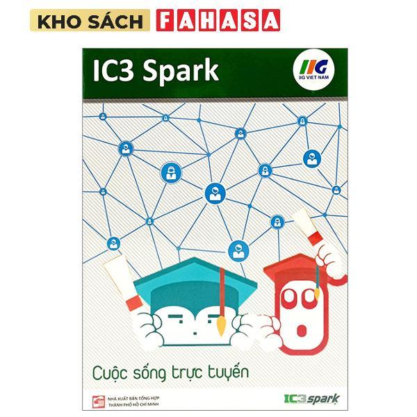 Sách - IC3 Spark - Cuộc Sống Trực Tuyến (Tái Bản 2023)