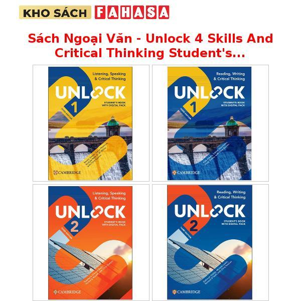 Sách Ngoại Văn - Unlock 4 Skills And Critical Thinking Student's Book With Digital Pack - Third Edit