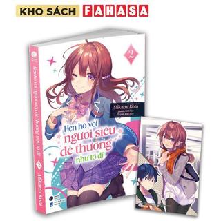 Sách - Hẹn Hò Với Người Siêu Dễ Thương Như Tớ Đi! - Tập 2 - Tặng Kèm Postcard
