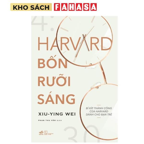 Sách - Harvard Bốn Rưỡi Sáng - Bí Kíp Thành Công Của Harvard Dành Cho Bạn Trẻ