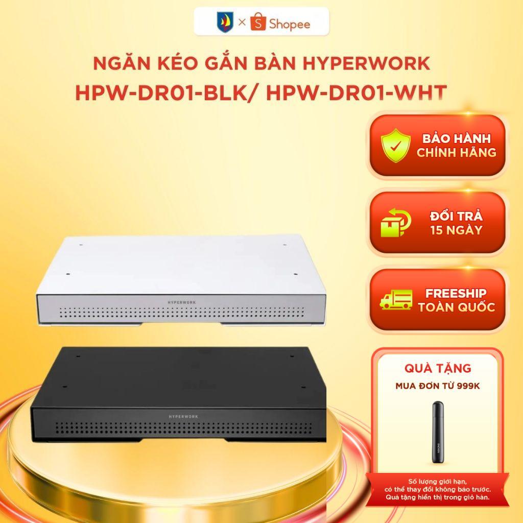 Ngăn kéo gắn bàn HyperWork HPW-DR01-BLK | HPW-DR01-WHT | Hàng Chính Hãng