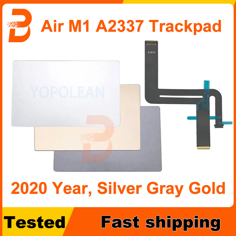 Bàn di chuột A2337 đã được thử nghiệm cho MacBook Air 13 "M1 A2337 Touchpad Xám Bạc Vàng 2020 Năm