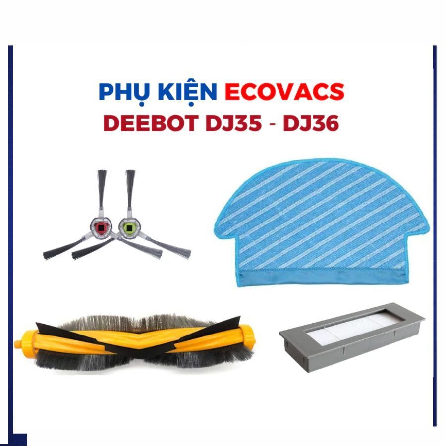 Phụ kiện Robot hút bụi Ecovacs Deebot DJ35 DJ36 _ Phụ kiện thay thế