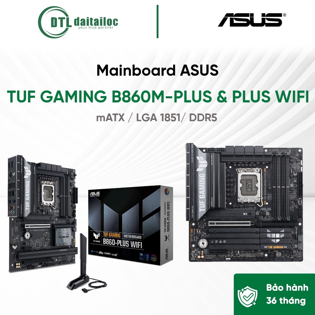 Mainboard ASUS TUF GAMING  B860M-PLUS & B860M-PLUS WIFI mATX  DDR5 | Chính Hãng | Bảo hành 36T