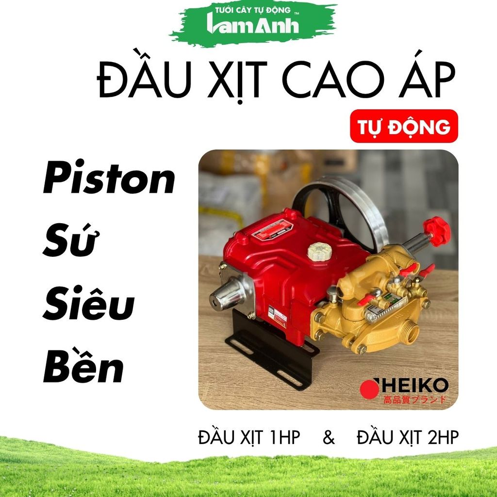 Đầu xịt cao áp ti sứ tự động HEIKO 1hp - 2hp sử dụng động cơ 1.2kw - 3kw - 7.5hp. Tưới LA