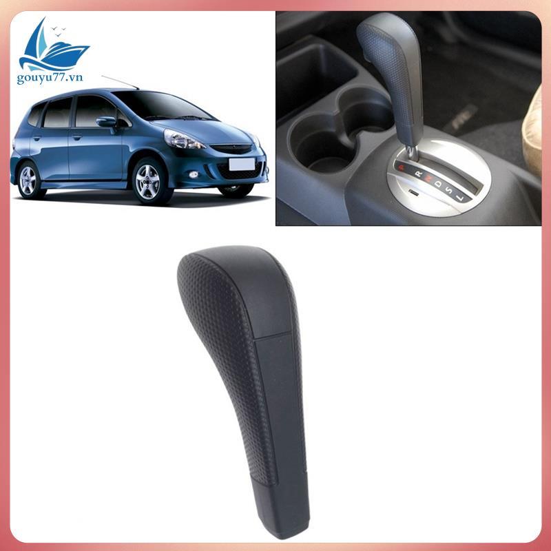 [gouyu77.vn] Núm chuyển số CVT Tay cầm cần số 54130-SEL-T81ZC cho Jazz Fit GD1 GD3 2003-2008