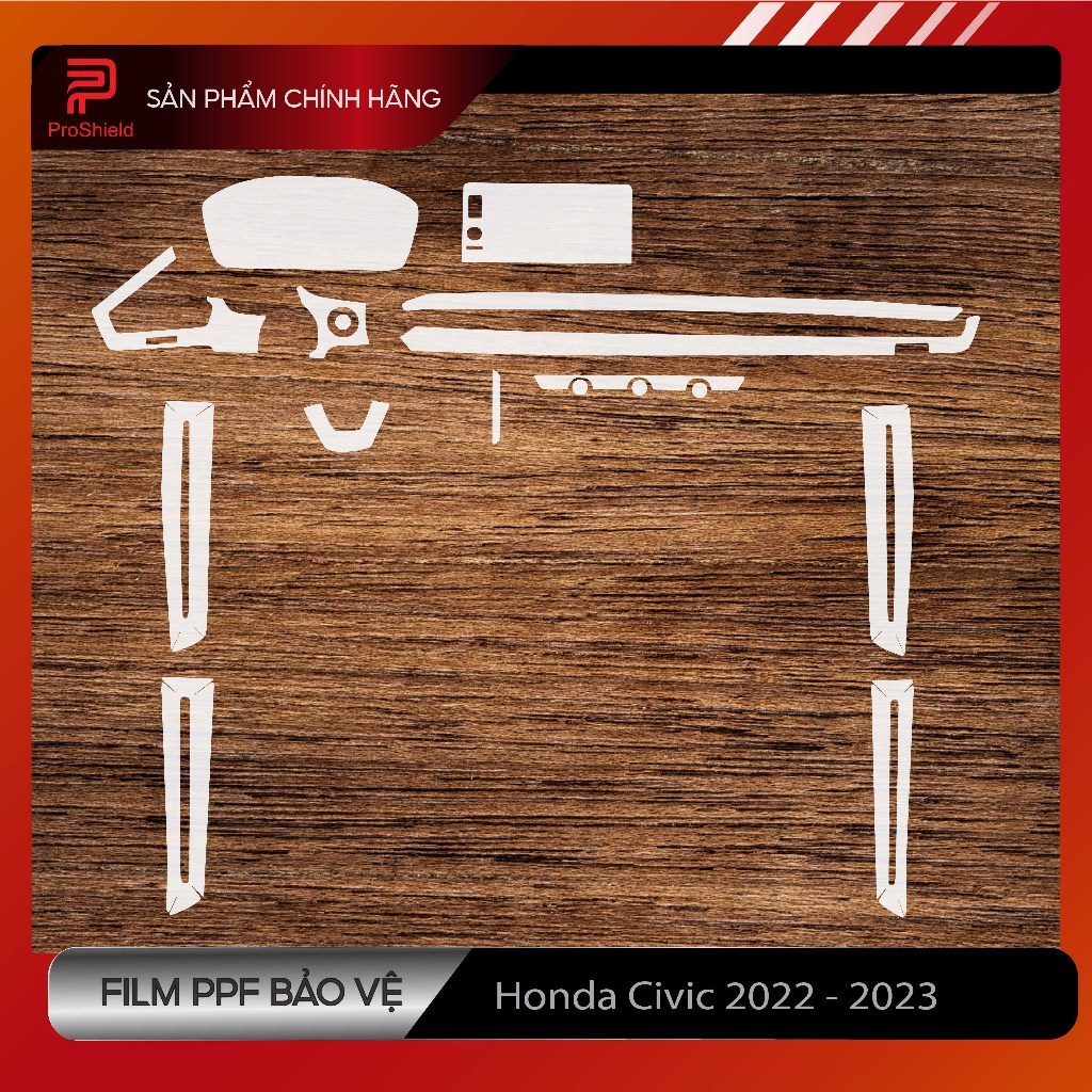 Film PPF dán nội thất HONDA CIVIC 2022-2026: Film PPF cao cấp, trong suốt, bảo vệ nội thất ô tô ( Tặ