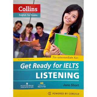 Sách Collins - Get Ready For Ielts - Listening, Reading, Speaking, Writing (Pre-Intermediate A2+)