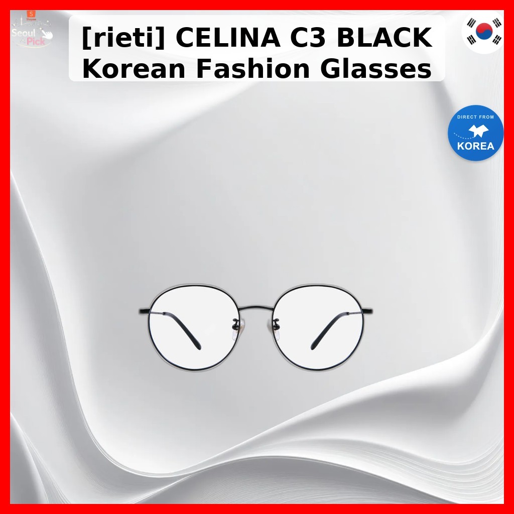 [rieti] Kính thời trang Hàn Quốc CELINA C3 ĐEN / Kính thời trang Hàn Quốc / Khung kim loại mỏng / Ch