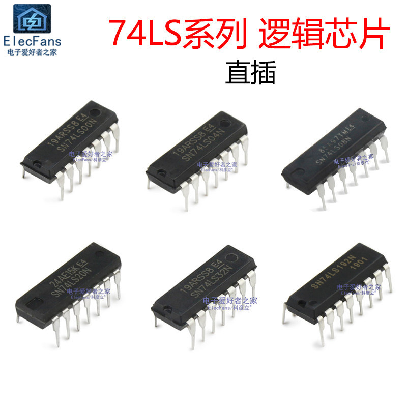 74LS00 / 74LS04 / 74LS08 / 74LS20 / 74LS32 / 74LS48 / 74LS74 / 74LS192 Chip