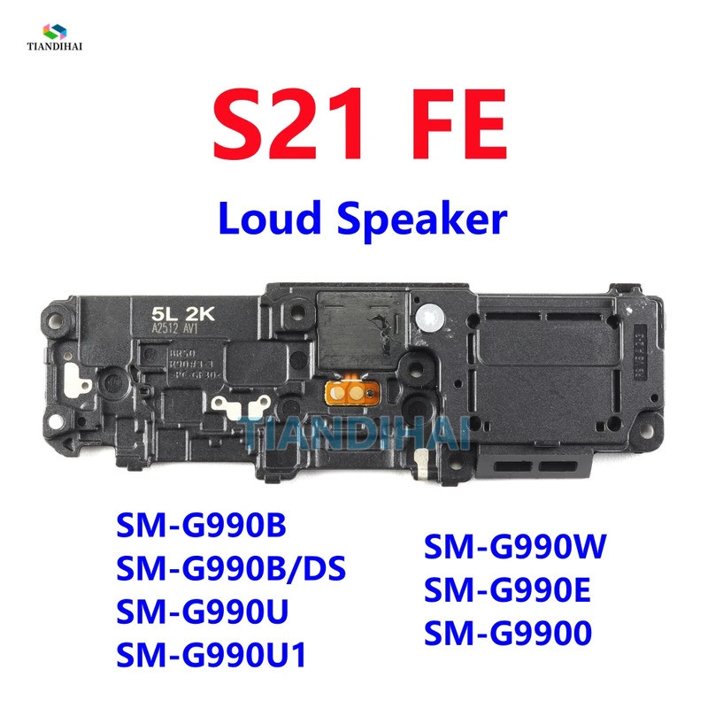 Dành Cho Samsung Galaxy S21 FE 5G G990B G990U G990E G990 Loa Buzzer Ringer Mô Đun Âm Thanh Loa Phần 