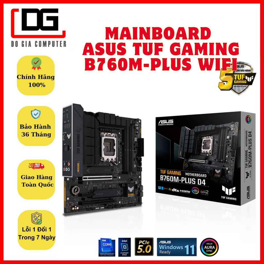 MAINBOARD ASUS TUF GAMING B760M-PLUS WIFI D4 - Bảo Hành 36 Tháng