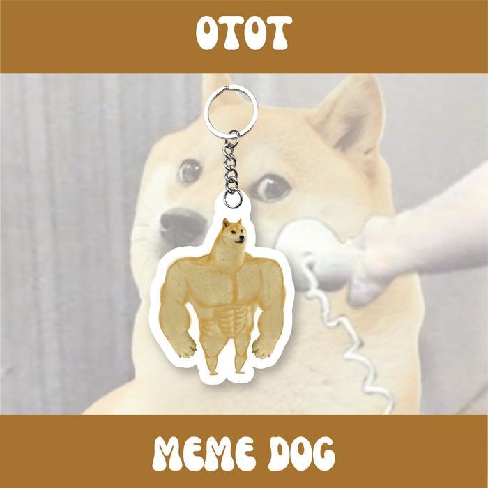 GANTUNGAN KUNCI MEME DOG | AKRILIK 3MM | MEME | MIM Besi Chains - OTOT