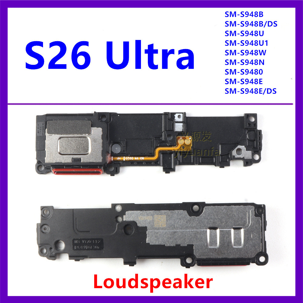 Loa Dành Cho Samsung Galaxy S26 Ultra SM-S948B S948U S948N S948E / DS Loa Buzzer Ringer Thay Thế S26