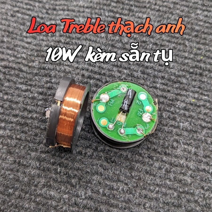 Pin loa treble thạch anh, coil loa treble rời thạch anh 10W kèm tụ sẵn