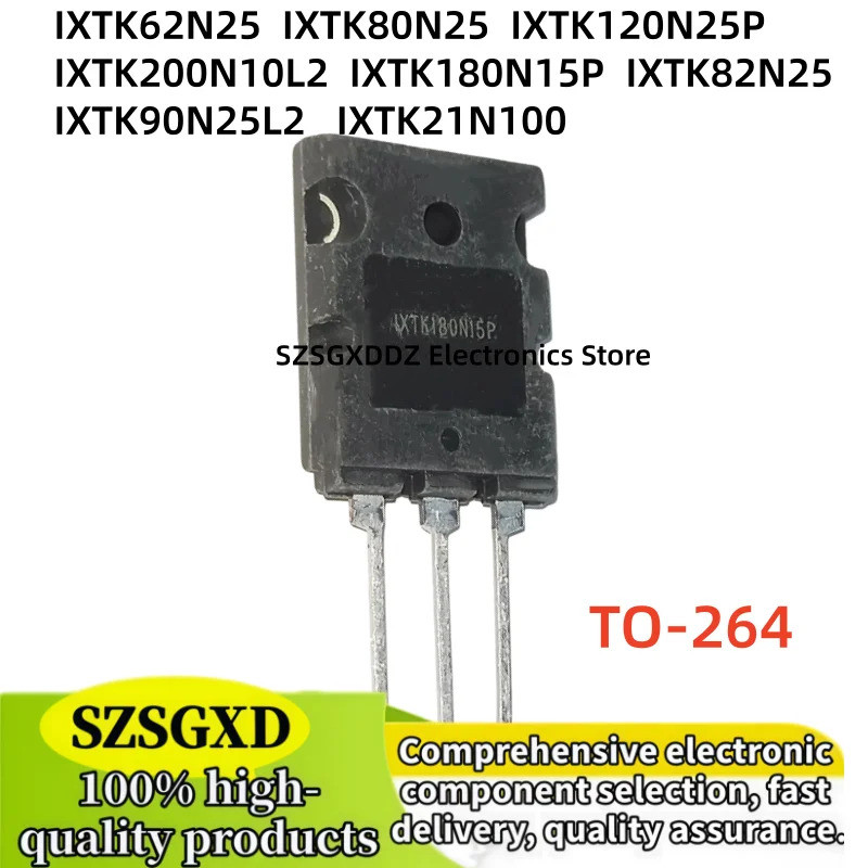 1 Chiếc IXTK180N15P IXTK62N25 IXTK80N25 IXTK120N25P IXTK200N10L2 IXTK21N100 IXTK90N25L2 IXTK82N25 TO