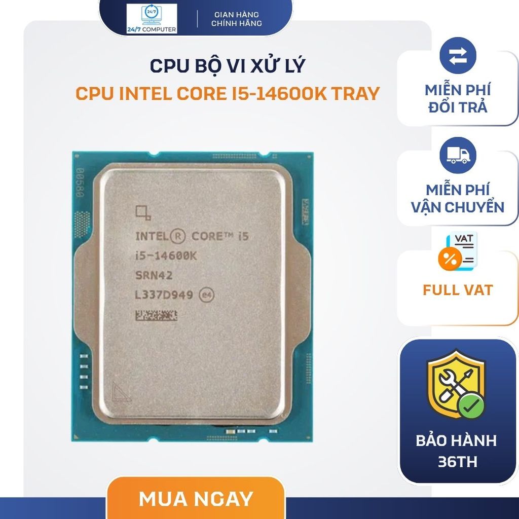 [NEW FULL VAT] CHIP XỬ LÝ CPU INTEL CORE  I5-14600K TRAY - BẢO HÀNH 3 NĂM