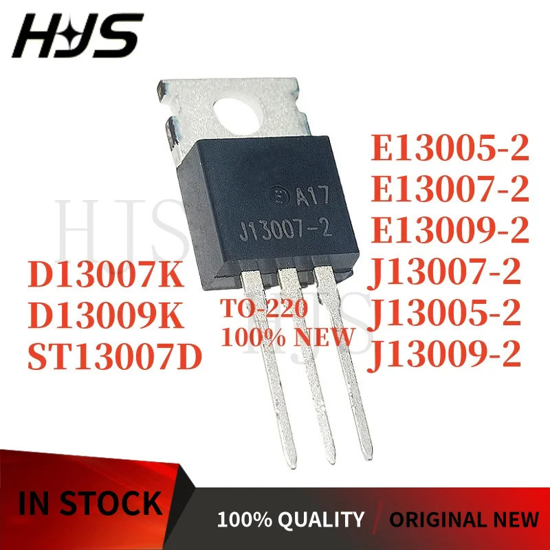 10 CÁI E13005-2 E13009-2 E13007-2 J13005-2 J13005-2 J13007-2 J13009-2 D13007K D13009K ST13007D TO-22