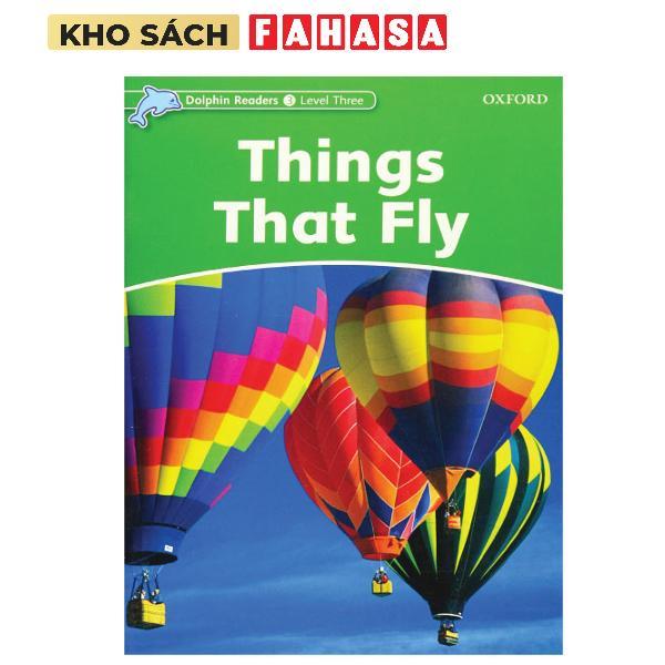 Dolphin Readers Level 3: Things That Fly
