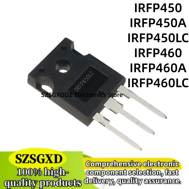 5 CÁI IRFP450 IRFP450A IRFP450LC IRFP460 IRFP460LC IRFP460A TO-247 Transistor hiệu ứng trường