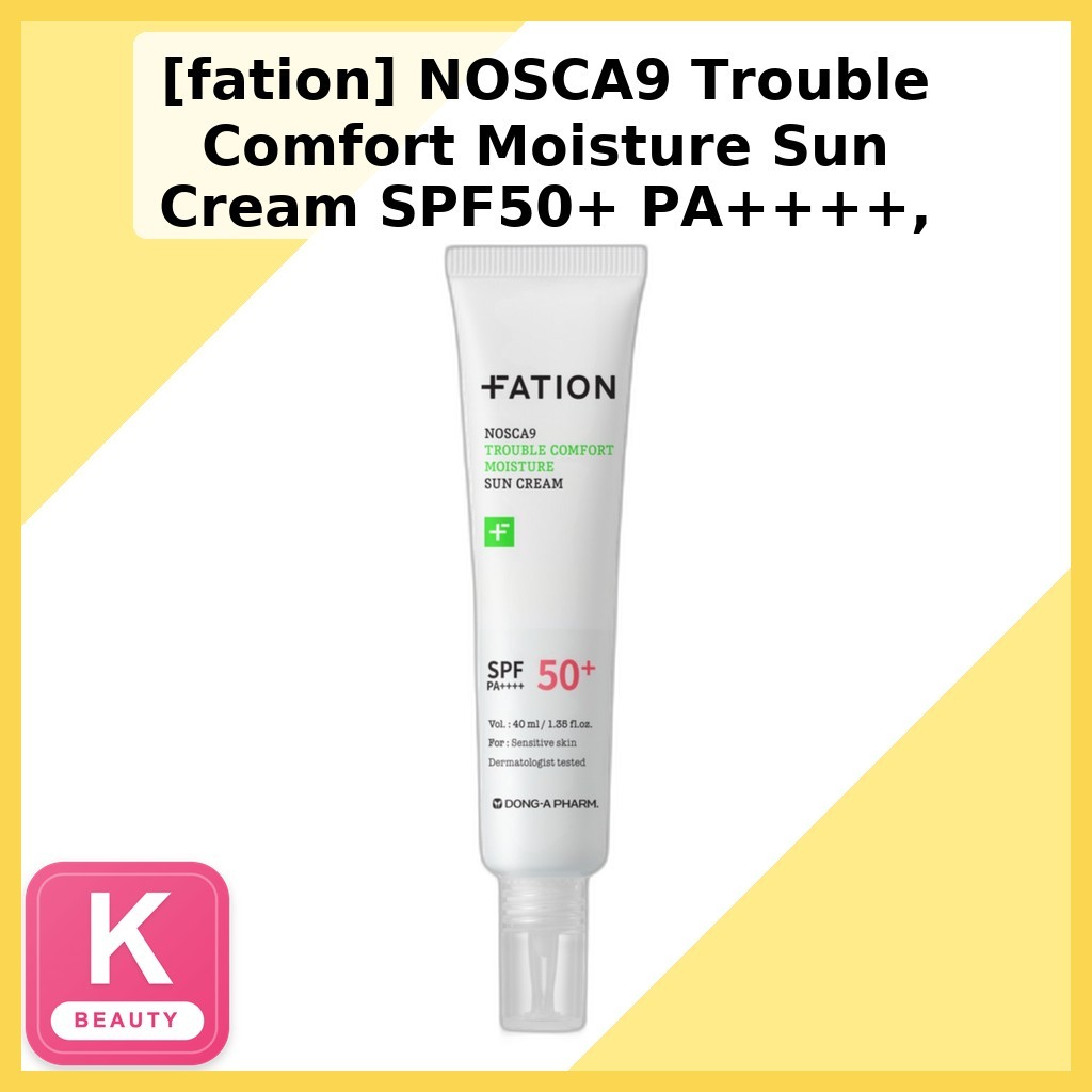 [fation] NOSCA9 Trouble Comfort Moisture Sun Cream SPF50 + PA + + +, 40ml, 1pc / Kem chống nắng Hàn 