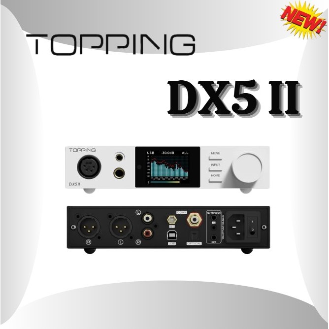 [Chính hãng] Topping DX5 II DAC/Amp – Dual ES9039Q2M, 7600mW x2, 4.4 + XLR, LDAC, PEQ 10 Band, Hi-Re