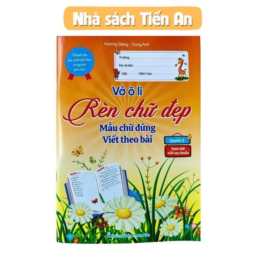 Sách - Vở Ô Li Rèn Chữ Đẹp Mẫu Chữ Đứng Viết Theo Bài - Font Chữ Viết Tay Chuẩn