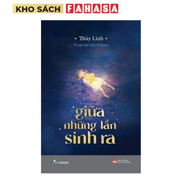 Sách - Giữa Những Lần Sinh Ra