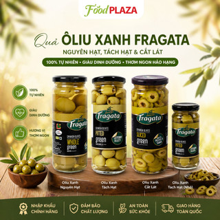 Quả Ôliu Xanh Fragata – Hương Vị Tinh Tế Chuẩn Âu
