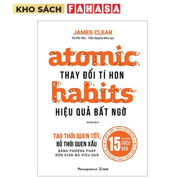 Sách - Atomic Habits - Thay Đổi Tí Hon Hiệu Quả Bất Ngờ (Tái Bản 2023)