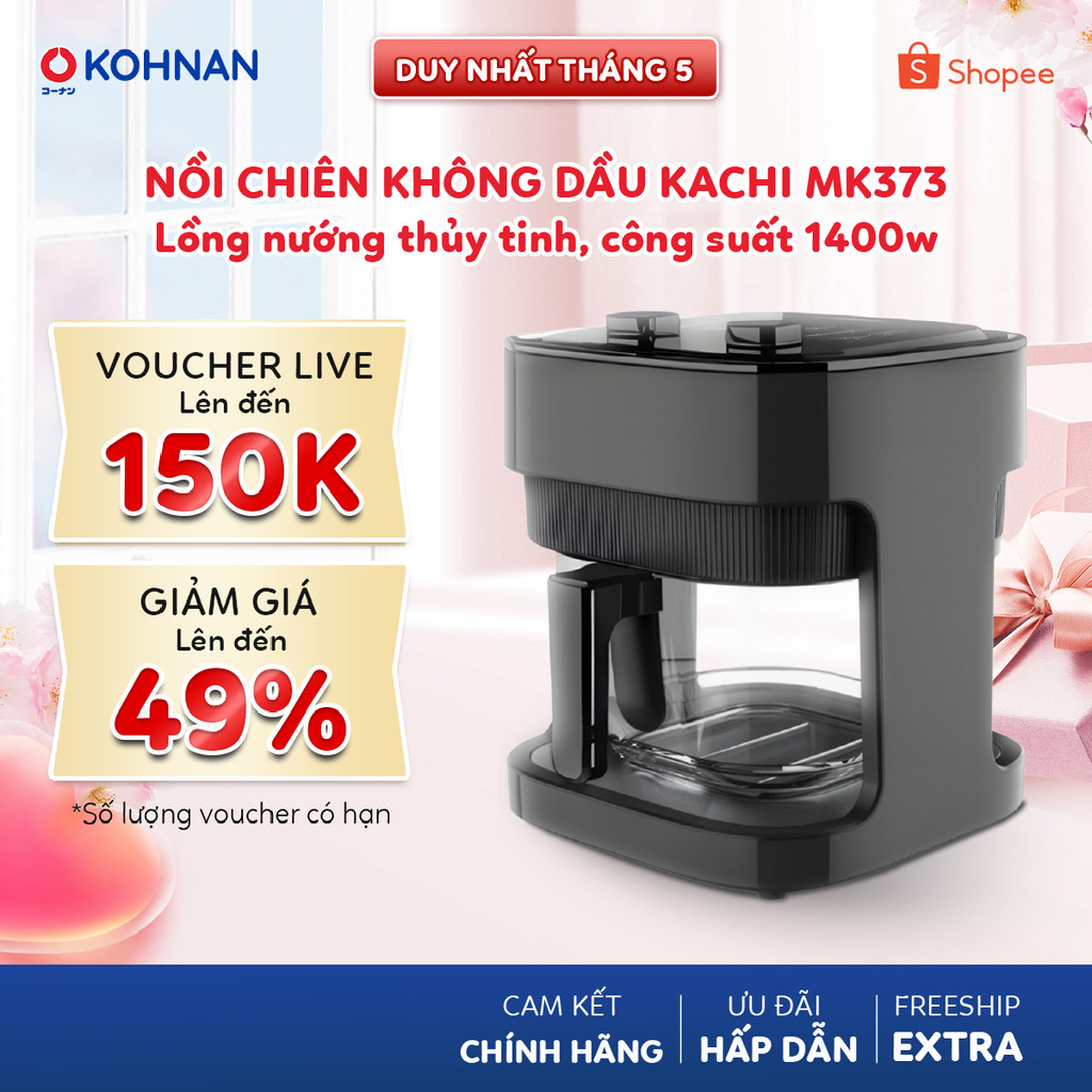 Nồi chiên không dầu trong suốt KACHI MK373 lồng nướng thủy tinh, công suất 1400W, dung tích 7 Lít