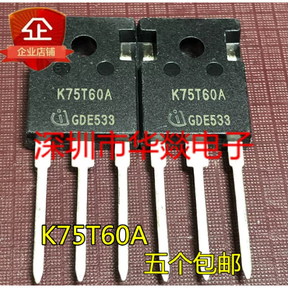 5 CÁI TO-247 IKW75N60TA K75T60A K50H1203 IKW50N120H3 K50EH5 IKW50N65H5 IKW75N60TA K75T60A MOS Vận ch