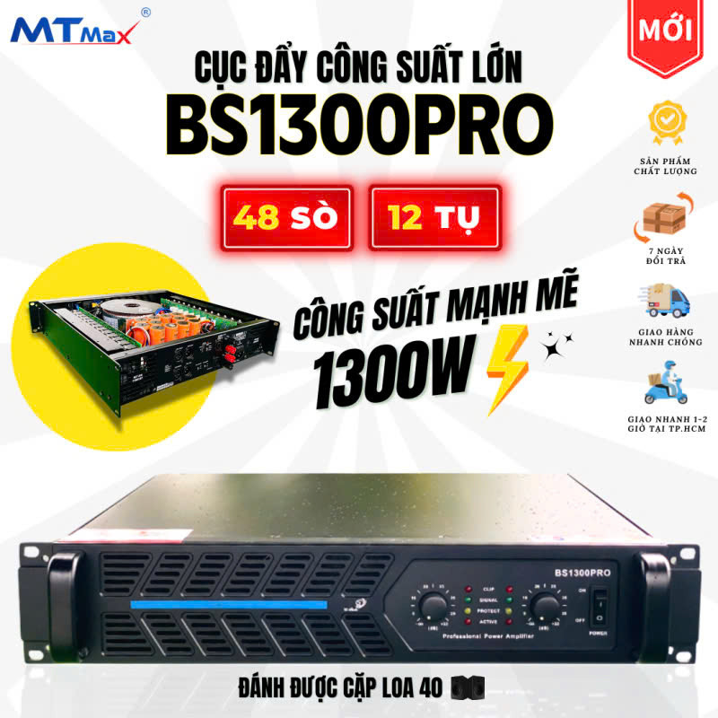 Cục Đẩy Công Suất Lớn 1300W BS1300 PRO, Chơi Được Cặp Loa 40, Công Suất 1300W, Hệ Thống 48 Sò, 12 Tụ