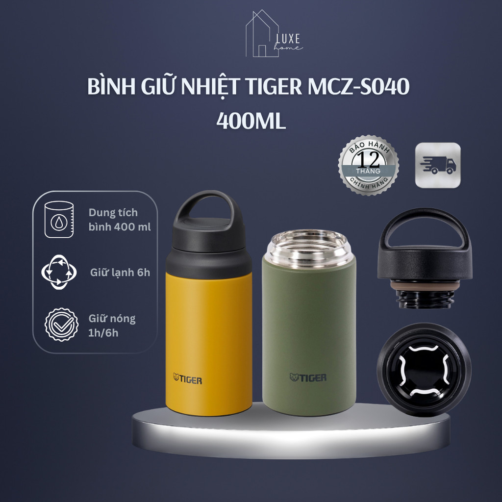 Bình giữ nhiệt Tiger MCZ-S040 (YEV) Vàng - (GZV) Xanh rêu | 0.4 Lít - Chất liệu inox 304