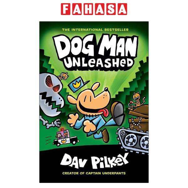 Sách ngoại văn: Dog Man #2: Dog Man Unleashed: A Graphic Novel