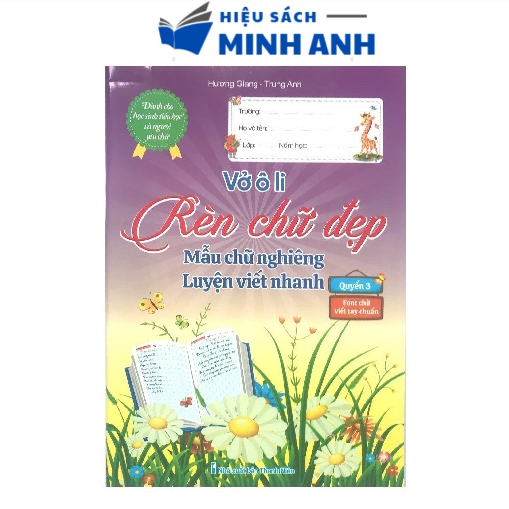 Sách - Vở Ô Li Rèn Chữ Đẹp Mẫu Chữ Nghiêng Luyện Viết Nhanh - Font Chữ Viết Tay Chuẩn