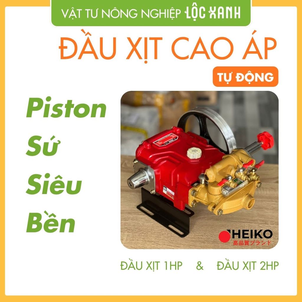 Đầu xịt cao áp ti sứ tự động HEIKO 1hp - 2hp sử dụng động cơ 1.2kw - 3kw - 7.5hp. Vật Tư Nông Nghiệp