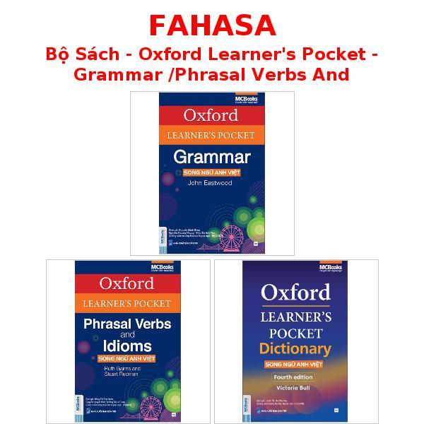 Bộ Sách - Oxford Learner's Pocket - Grammar /Phrasal Verbs And Idioms/Dictionary - Song Ngữ Anh-Việt