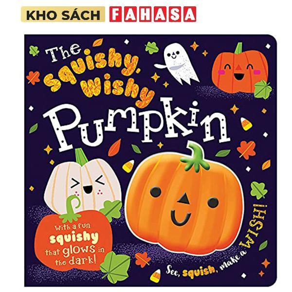Sách ngoại văn: The Squishy, Wishy Pumpkin