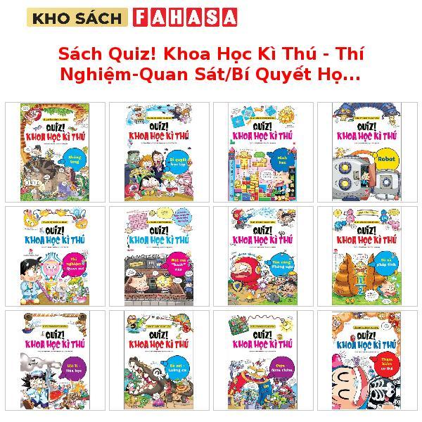 Sách Quiz Khoa Học Kì Thú - Thí Nghiệm-Quan Sát/Bí Quyết Học Tập/Hình Học/Robot/Khủng Long/Vật Lí-Hó