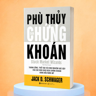 Sách - Phù thuỷ sàn chứng khoán -  Jack D. Schwager (Alpha books)